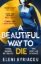 Buchcover und Innenansicht für das Buch: A Beautiful Way to Die