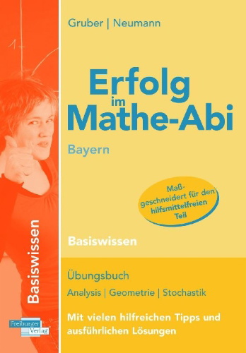 Buchcover und Innenansicht für das Buch: Erfolg im Mathe-Abi Bayern Basiswissen