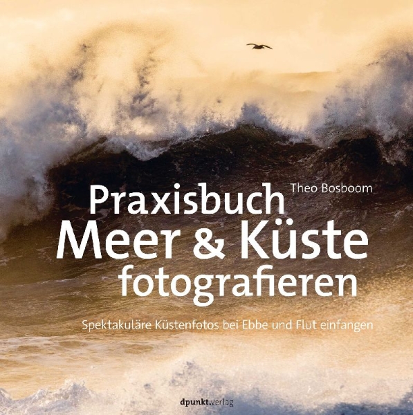 Buchcover und Innenansicht für das Buch: Praxisbuch Meer & Küste fotografieren