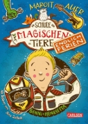 Buchcover und Innenansicht für das Buch: Die Schule der magischen Tiere. Endlich Ferien 5: Benni und Henrietta