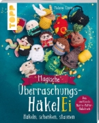 Buchcover und Innenansicht für das Buch: Magische Überraschungs-HäkelEi (kreativ.kompakt.)