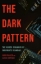 Buchcover und Innenansicht für das Buch: The Dark Pattern