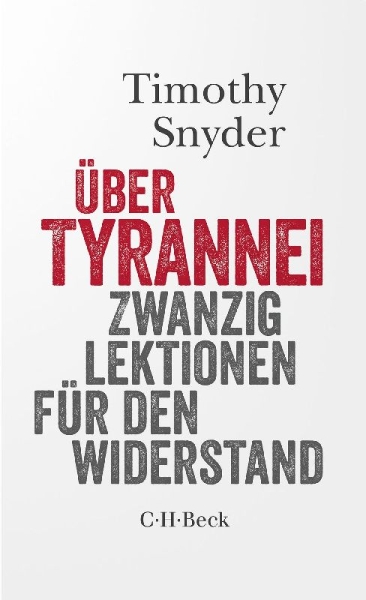 Buchcover und Innenansicht für das Buch: On tyranny. Twenty lessons from the twentieth century