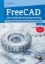 Buchcover und Innenansicht für das Buch: FreeCAD 1.0