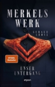 Buchcover und Innenansicht für das Buch: Merkels Werk - Unser Untergang