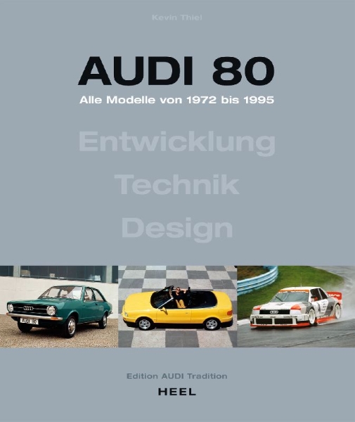 Buchcover und Innenansicht für das Buch: Audi 80 - Alle Modelle von 1972 bis 1995.