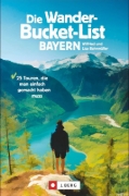 Buchcover und Innenansicht für das Buch: Die Wander-Bucket-List Bayern