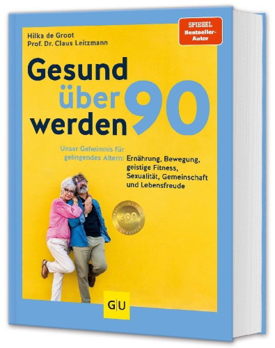 Buchcover und Innenansicht für das Buch: Gesund über 90 werden