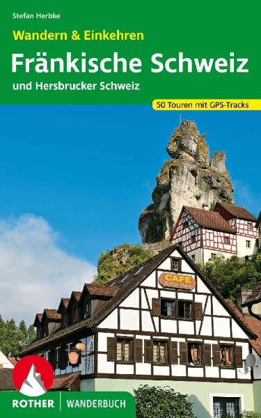 Buchcover und Innenansicht für das Buch: Fränkische Schweiz - Wandern & Einkehren
