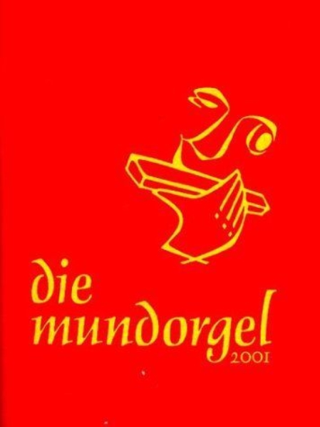 Buchcover und Innenansicht für das Buch: Die Mundorgel. Textausgabe