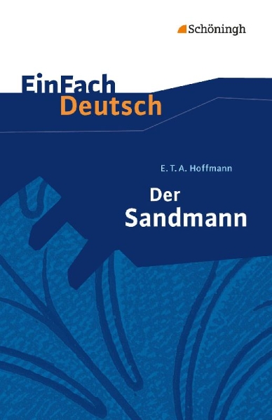 Buchcover und Innenansicht für das Buch: Der Sandmann. EinFach Deutsch Textausgaben