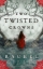 Buchcover und Innenansicht für das Buch: Two Twisted Crowns