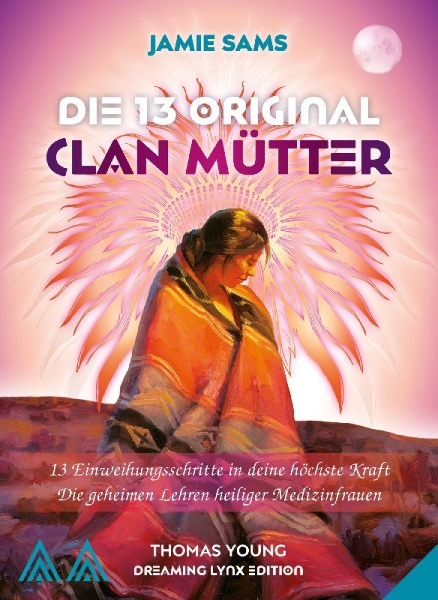 Buchcover und Innenansicht für das Buch: DIE 13 ORIGINAL CLAN MÜTTER