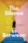 Buchcover und Innenansicht für das Buch: The Silence In Between