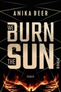 Buchcover und Innenansicht für das Buch: We Burn the Sun