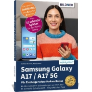 Buchcover und Innenansicht für das Buch: Samsung Galaxy A17 / A17 5G - Für Einsteiger ohne Vorkenntnisse