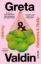Buchcover und Innenansicht für das Buch: Greta & Valdin