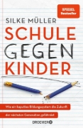 Buchcover und Innenansicht für das Buch: Schule gegen Kinder