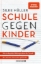 Buchcover und Innenansicht für das Buch: Schule gegen Kinder