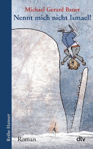 Buchcover und Innenansicht für das Buch: Don't Call Me Ismael! (Omnibus Books, an imprint of Scholastic Australia)