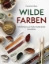 Buchcover und Innenansicht für das Buch: Wilde Farben