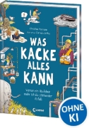 Buchcover und Innenansicht für das Buch: Was Kacke alles kann