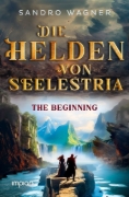 Buchcover und Innenansicht für das Buch: Die Helden von Seelestria