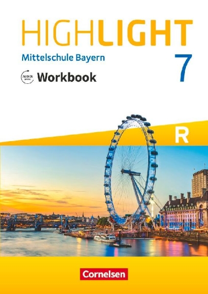 Buchcover und Innenansicht für das Buch: Highlight 7. Jahrgangsstufe - Mittelschule Bayern - Workbook mit Audios online. Für R-Klassen