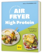 Buchcover und Innenansicht für das Buch: Lieblingsrezepte aus deinem Airfryer - High Protein
