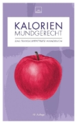 Buchcover und Innenansicht für das Buch: Kalorien mundgerecht