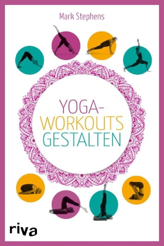 Buchcover und Innenansicht für das Buch: The Mark Stephens Yoga Sequencing Deck