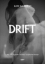 Buchcover und Innenansicht für das Buch: Drifts
