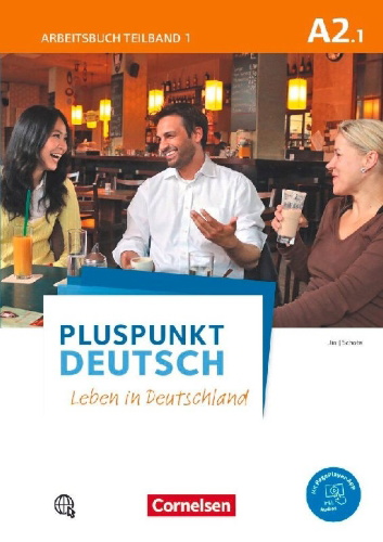 Buchcover und Innenansicht für das Buch: Pluspunkt Deutsch A2: Teilband 1. Arbeitsbuch mit PagePlayer-App inkl. Audios und Lösungsbeileger