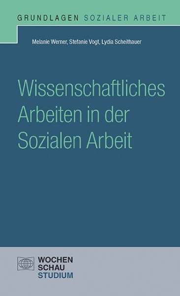 Buchcover und Innenansicht für das Buch: Wissenschaftliches Arbeiten in der Sozialen Arbeit