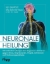 Buchcover und Innenansicht für das Buch: Neuronale Heilung