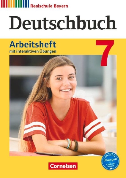Buchcover und Innenansicht für das Buch: Deutschbuch 7. Jahrgangsstufe - Realschule Bayern - Arbeitsheft mit interaktiven Übungen auf scook.de