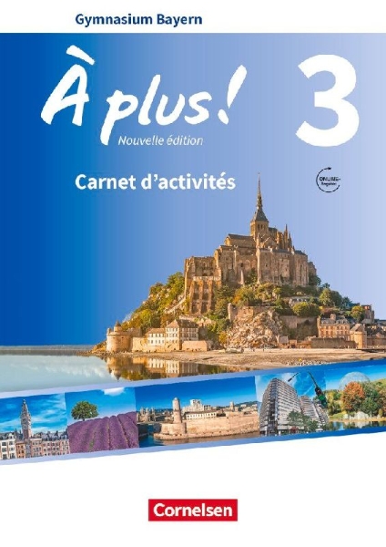 Buchcover und Innenansicht für das Buch: À plus ! - Nouvelle édition Band 3 - Bayern - Carnet d'activités mit Audios und Videos online