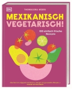 Buchcover und Innenansicht für das Buch: Mexikanisch vegetarisch!