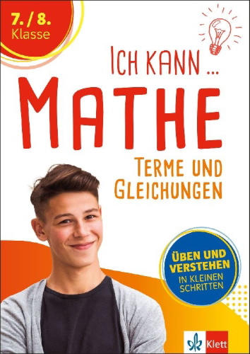 Buchcover und Innenansicht für das Buch: Ich kann Mathe - Terme und Gleichungen 7./8. Klasse