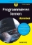 Buchcover und Innenansicht für das Buch: Programmieren lernen für Dummies