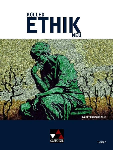Buchcover und Innenansicht für das Buch: Kolleg Ethik Hessen - neu Qualifikationsphase