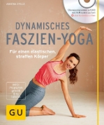 Buchcover und Innenansicht für das Buch: Dynamisches Faszien-Yoga (mit DVD)