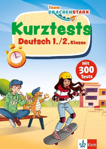 Buchcover und Innenansicht für das Buch: Team Drachenstark: Kurztests Deutsch 1./2. Klasse