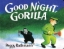 Buchcover und Innenansicht für das Buch: Good Night, Gorilla