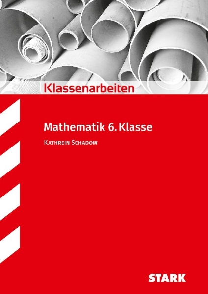 Buchcover und Innenansicht für das Buch: Klassenarbeiten Mathematik 6. Klasse Realschule