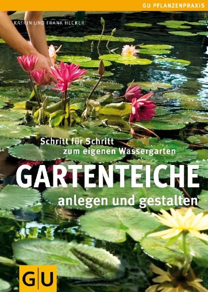 Buchcover und Innenansicht für das Buch: Gartenteiche anlegen und gestalten