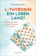 Buchcover und Innenansicht für das Buch: L-Thyroxin ein Leben lang?