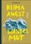Buchcover und Innenansicht für das Buch: Klimaangst und Wandelmut