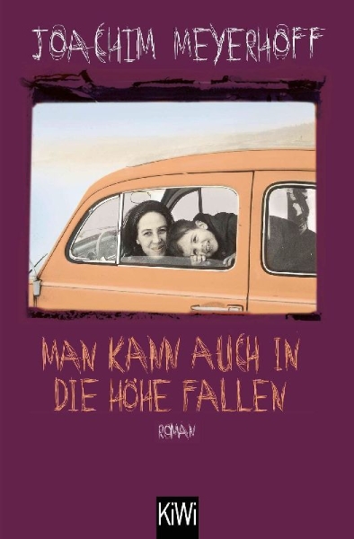 Buchcover und Innenansicht für das Buch: Man kann auch in die Höhe fallen