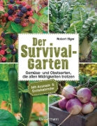 Buchcover und Innenansicht für das Buch: Der Survival-Garten - Gemüse- und Obstsorten, die allen Widrigkeiten trotzen
